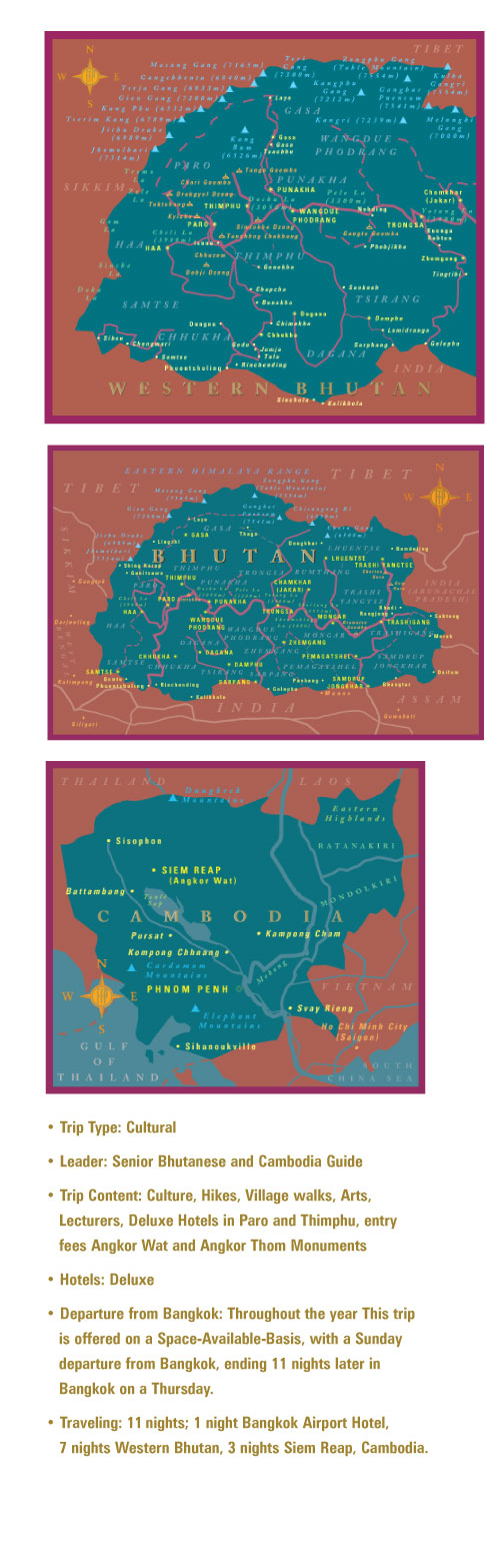 Western Bhutan and Cambodia